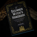Charger l&#39;image dans la galerie, The Beginner Witch&#39;s Handbook: Essential Spells, Folk Traditions, and Lore for Crafting Your Magickal Practice
