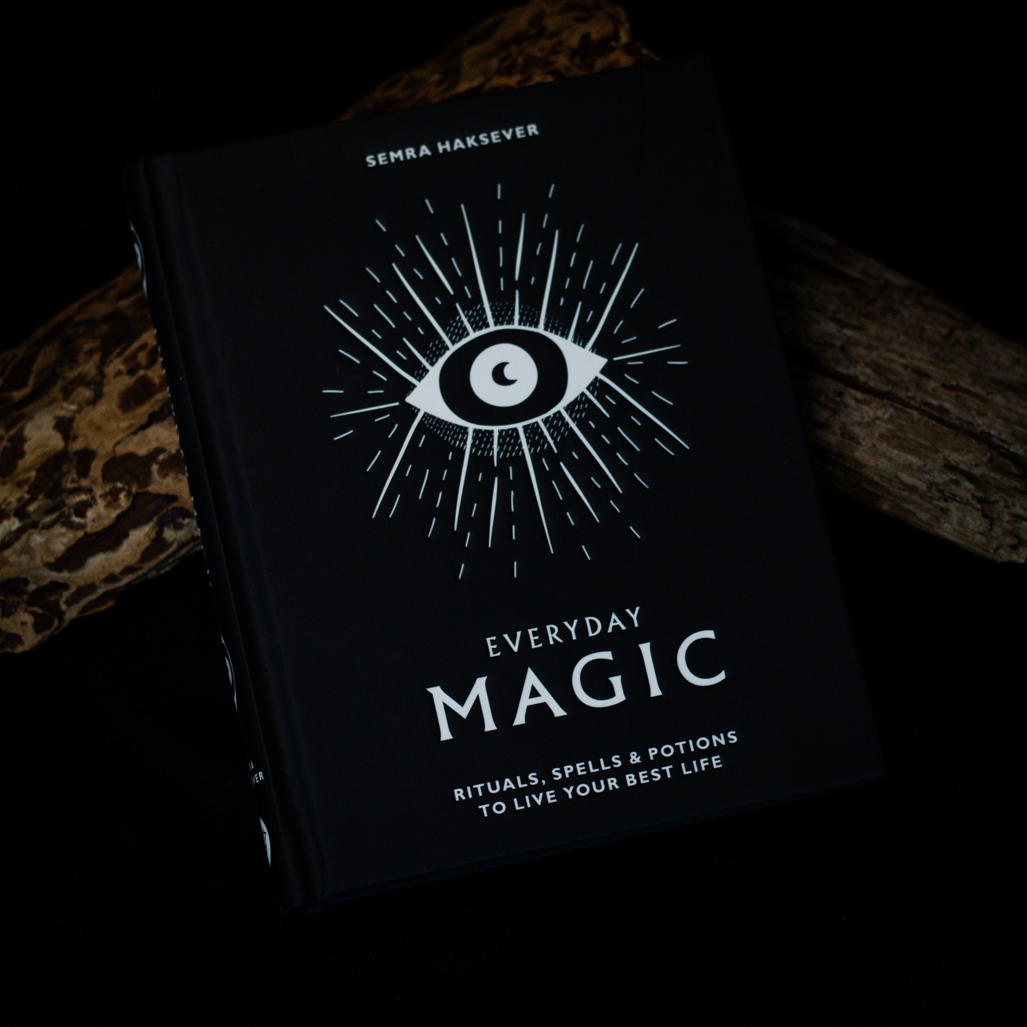 Everyday Magic: Rituals, Spells & Potions to Live Your Best Life