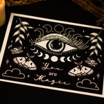 Charger l&#39;image dans la galerie, You Are Magic | Print
